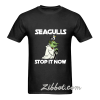 yoda seagulls stop it now t shirt