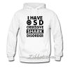 i have osd obsessive shark disorder hoodie