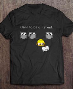 Dare To Be Different Owl t shirt