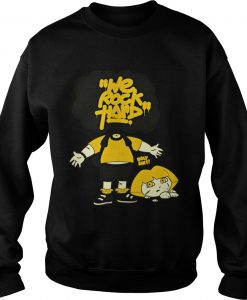 We Rock Hard sweatshirt