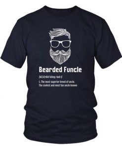 Bearded Funcle t shirt